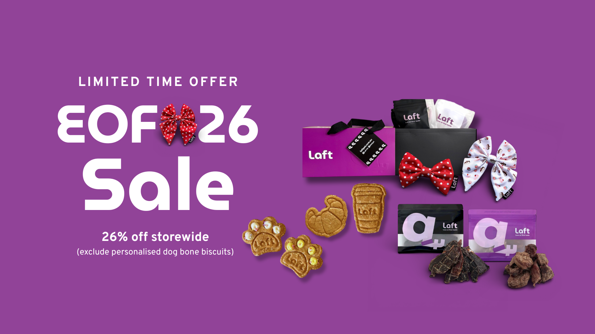 Promotional graphic for a limited time offer for 26% off EOFY sale with Laft Pet products on a purple background. 